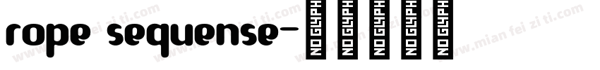 rope sequense字体转换
